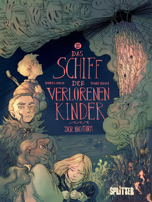 cover image of Das Schiff der verlorenen Kinder. Band 3